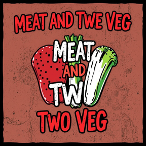 Meat and Two Veg